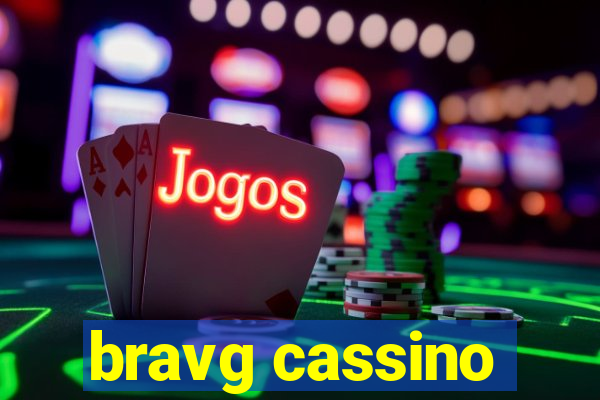 bravg cassino